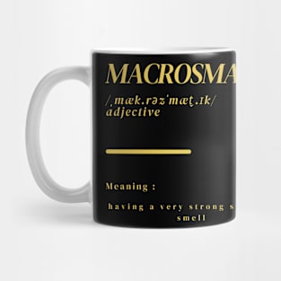 Word Macrosmatic Mug